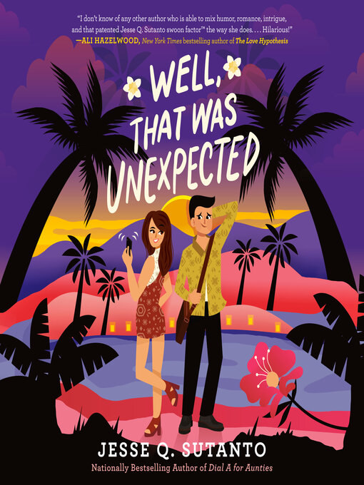 Title details for Well, That Was Unexpected by Jesse Q. Sutanto - Available